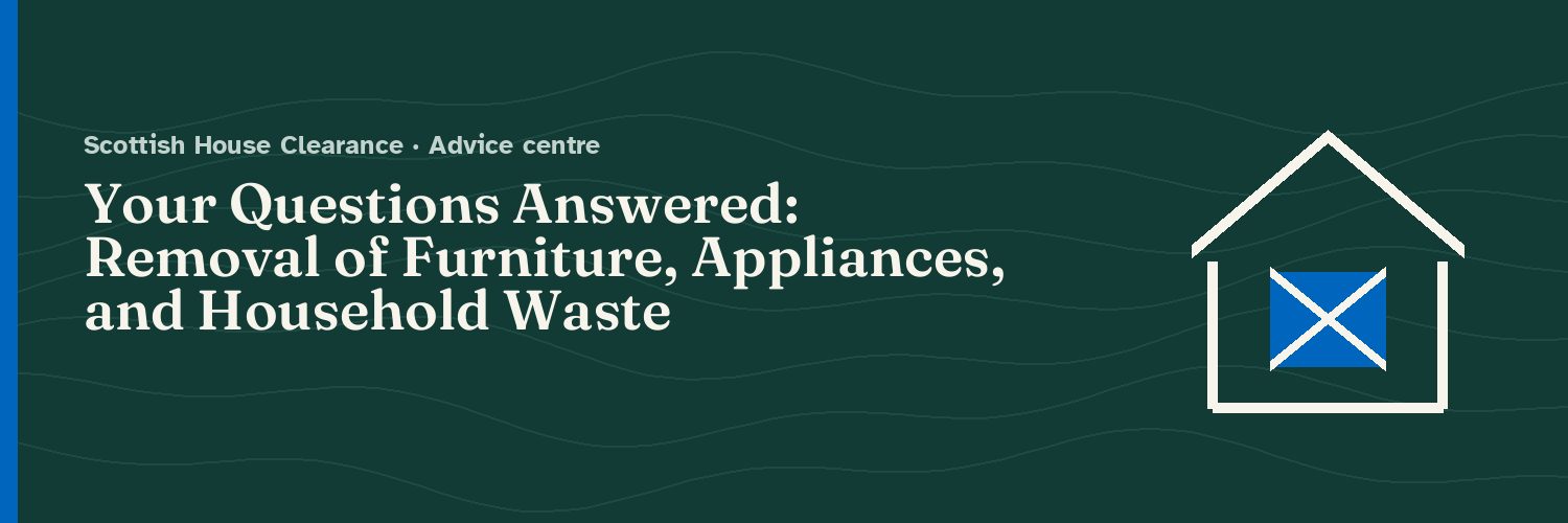 Your Questions Answered: Removal of Furniture, Appliances, and Household Waste